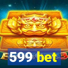 599 bet